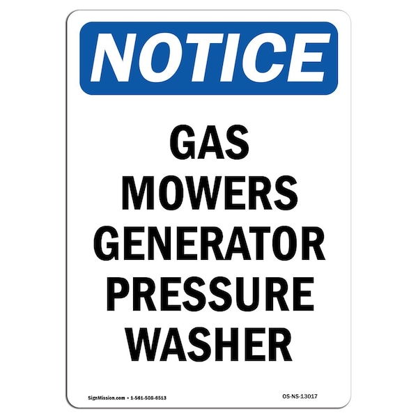 Safety Sign, OSHA Notice, 24" Height, Gas Mowers Generator Pressure Washer Sign, Portrait